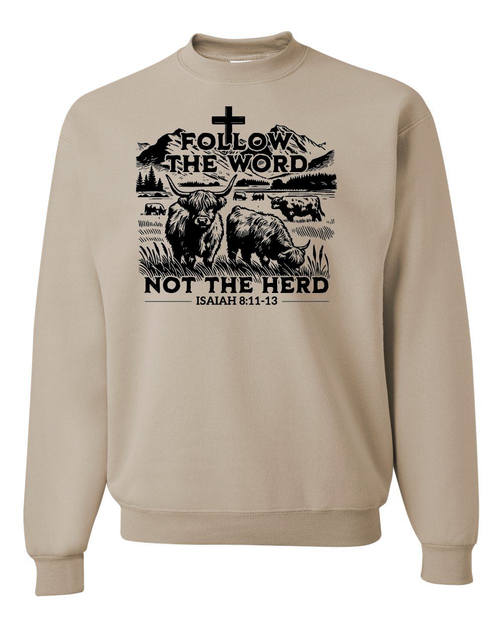 Follow the Word Sweatshirt