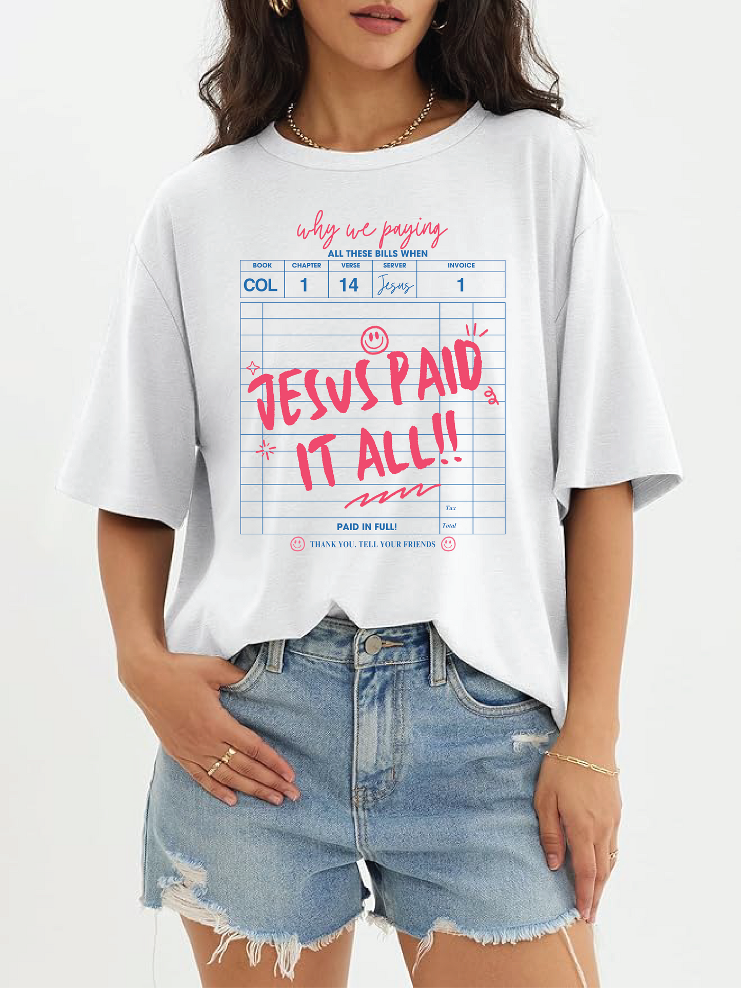 Jesus Paid Tee