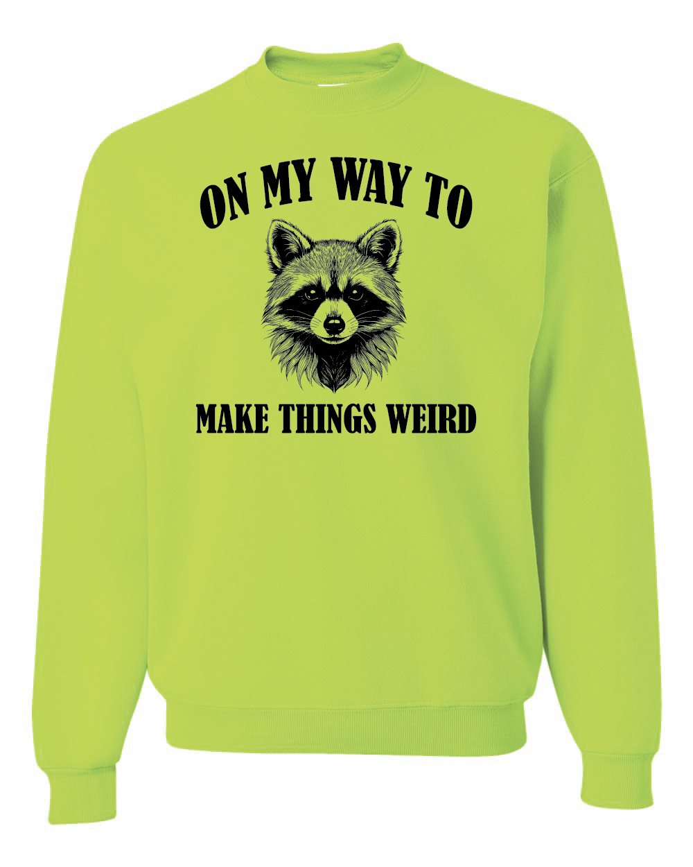 Make it Weird Crewneck Sweatshirt
