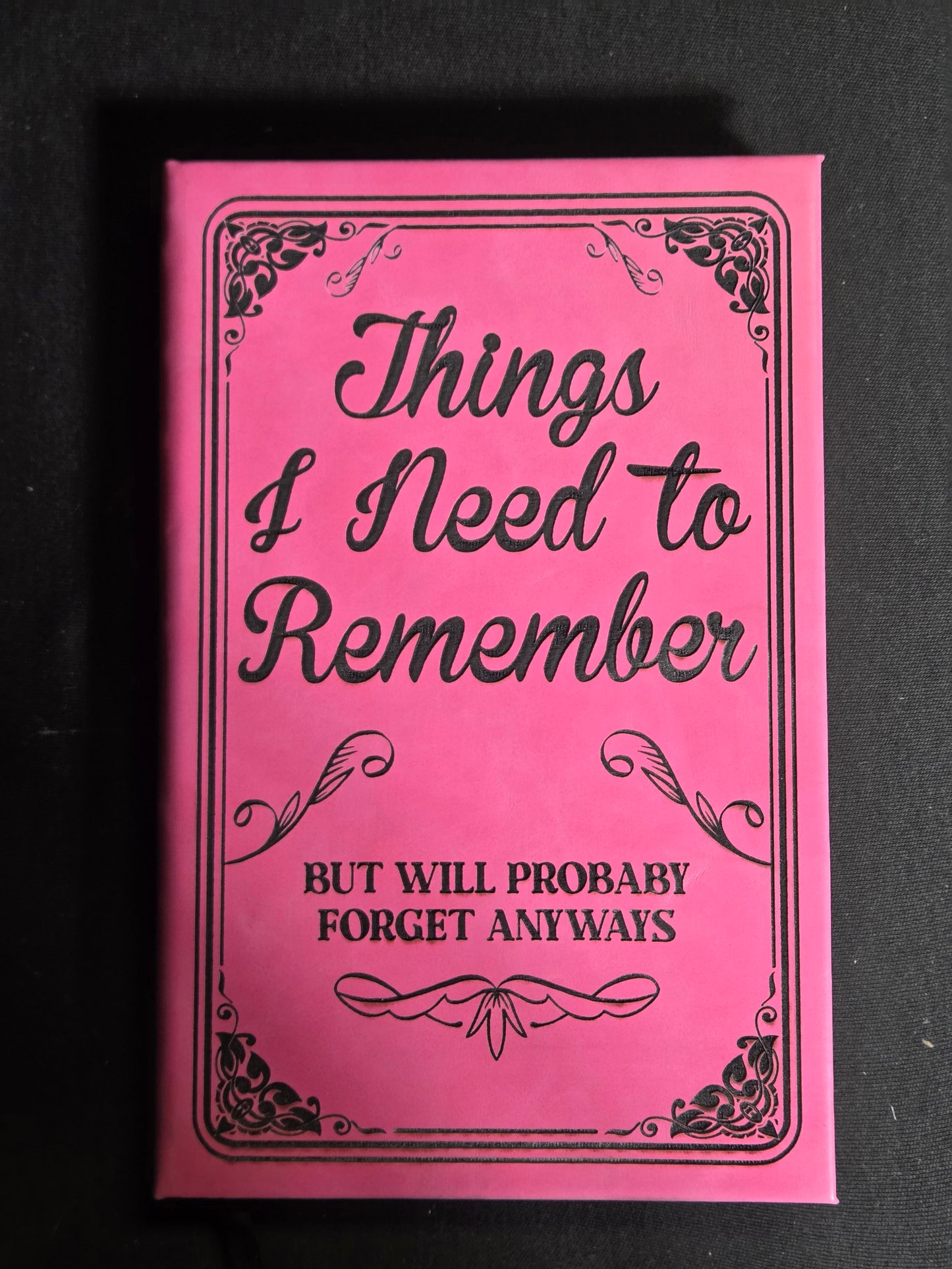 Things I Need to Remember Notebook