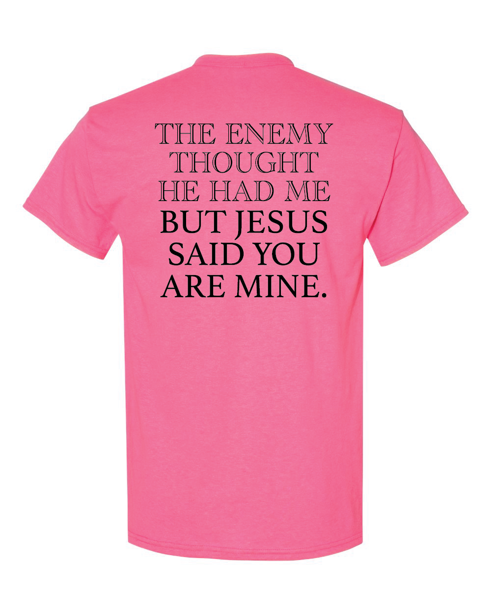 You are Mine Tee