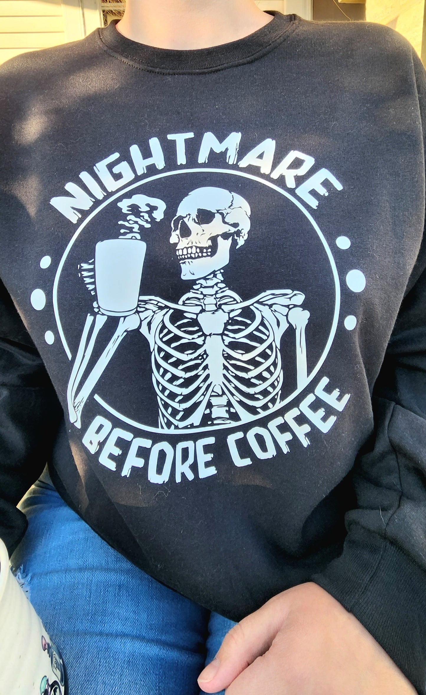 Nightmare Before Coffee Sweatshirt