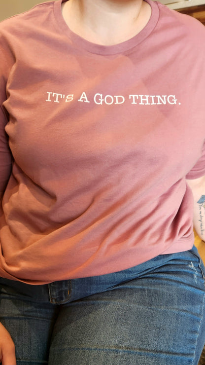 A God Thing Tee