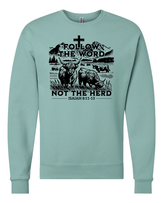 Follow the Word Sweatshirt