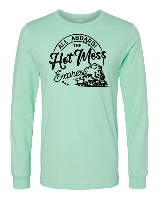 Hot Mess Long Sleeve Tee