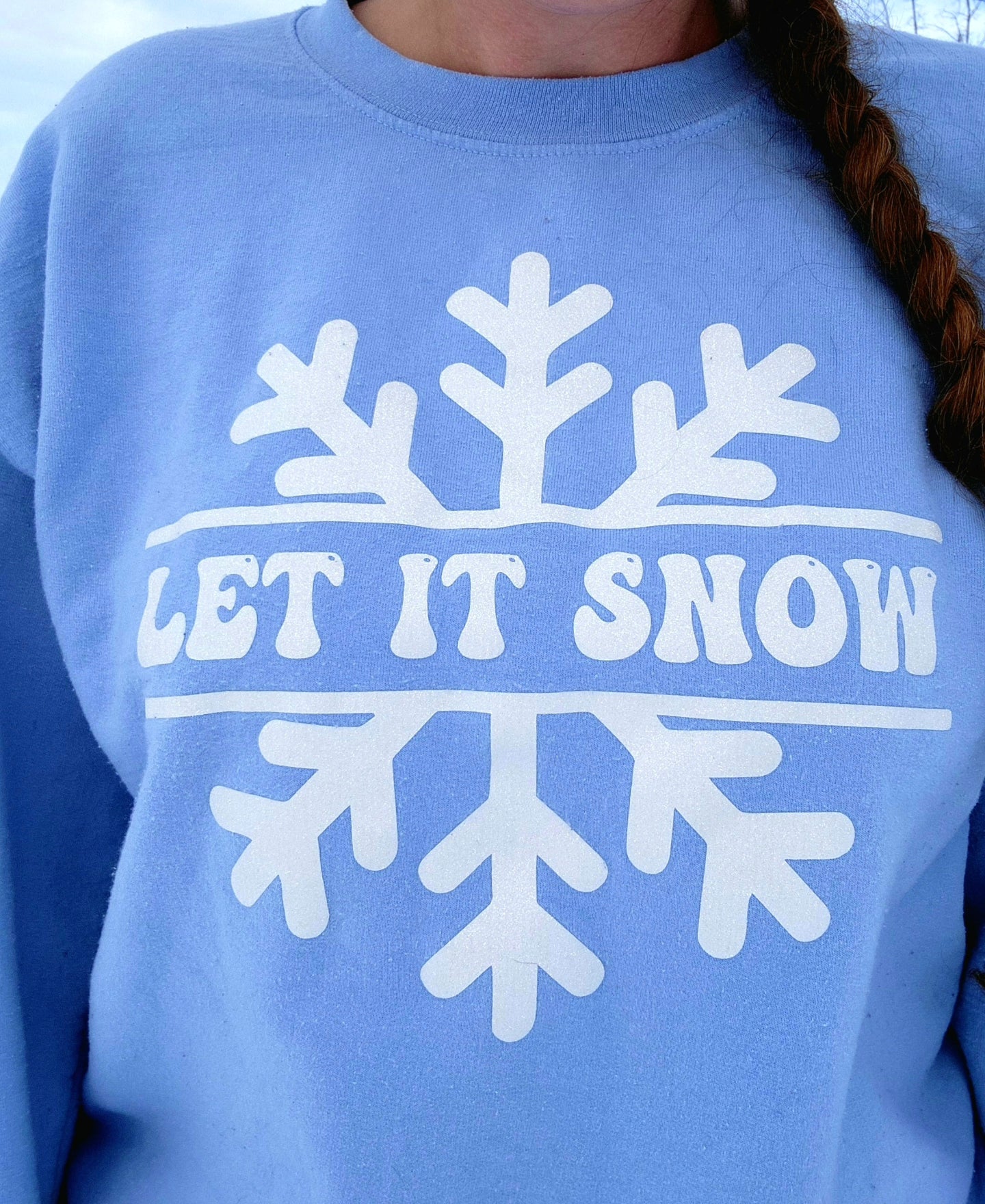 Let it Snow Sweatshirt