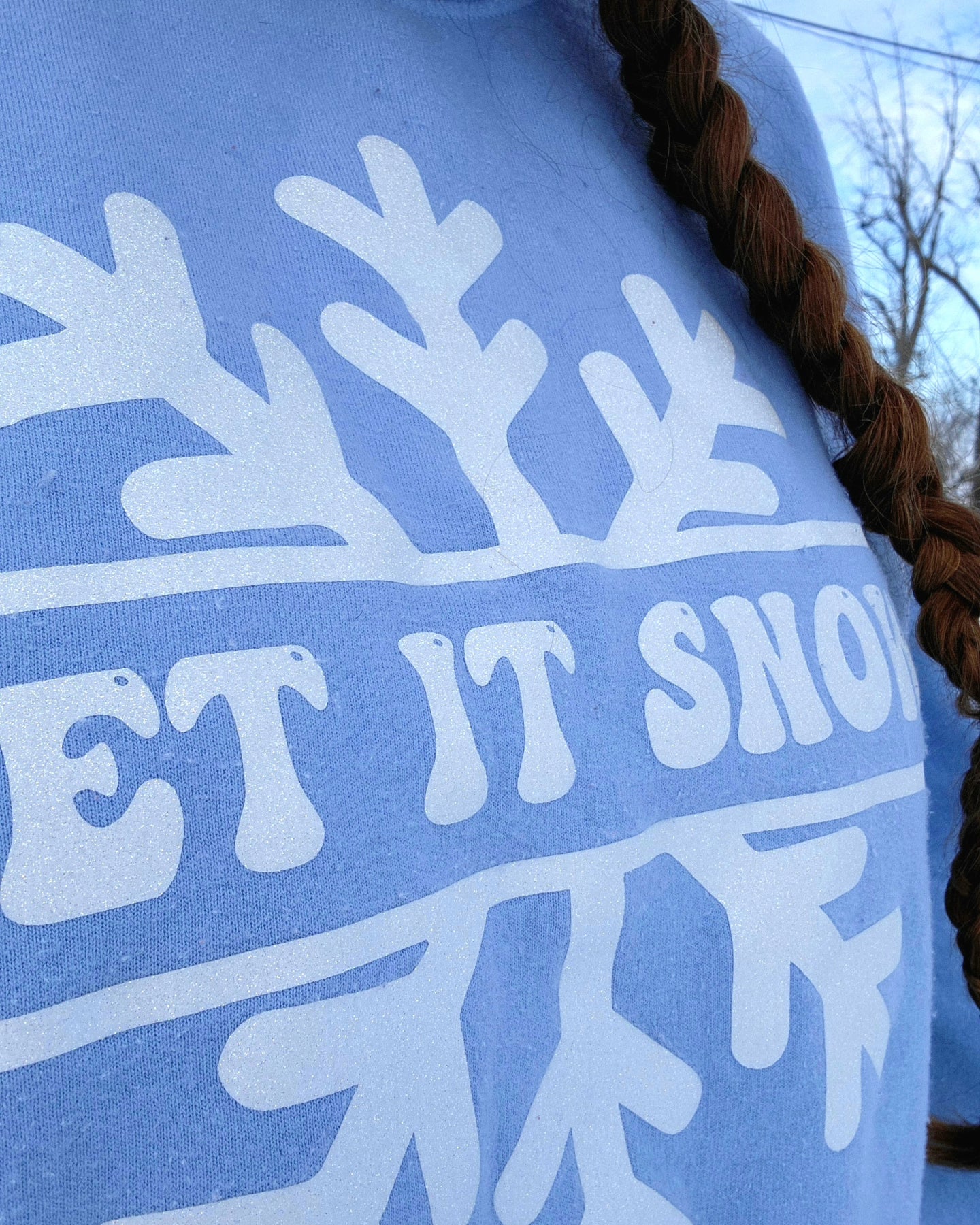 Let it Snow Sweatshirt