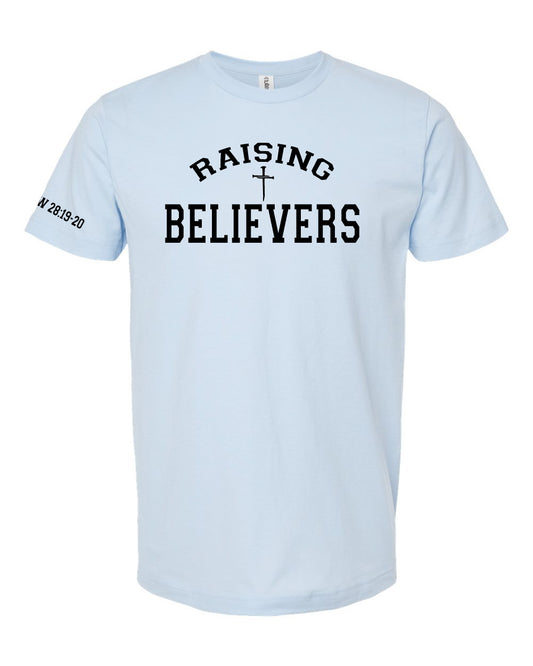 Raising Believers Tee