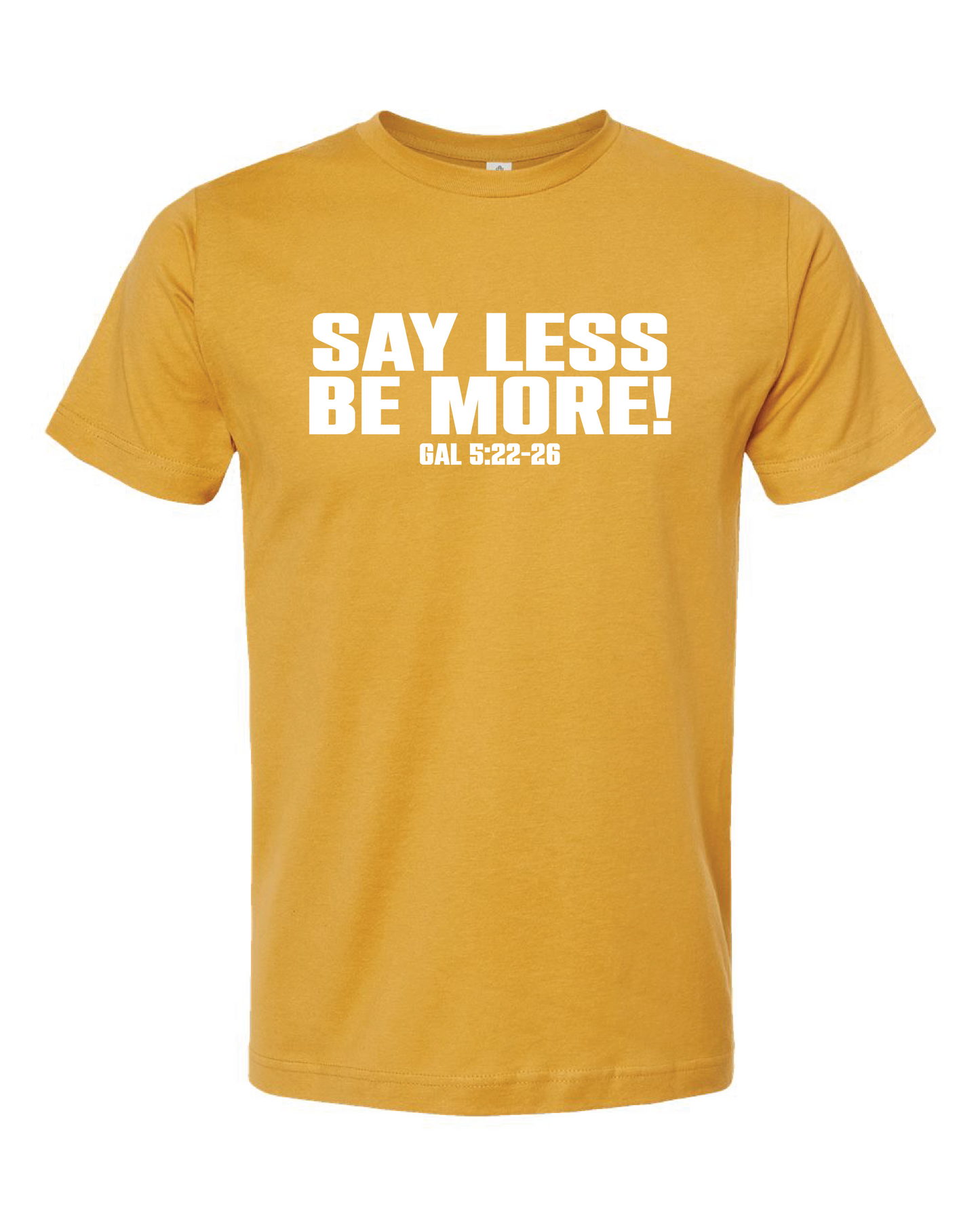 Say Less Tee
