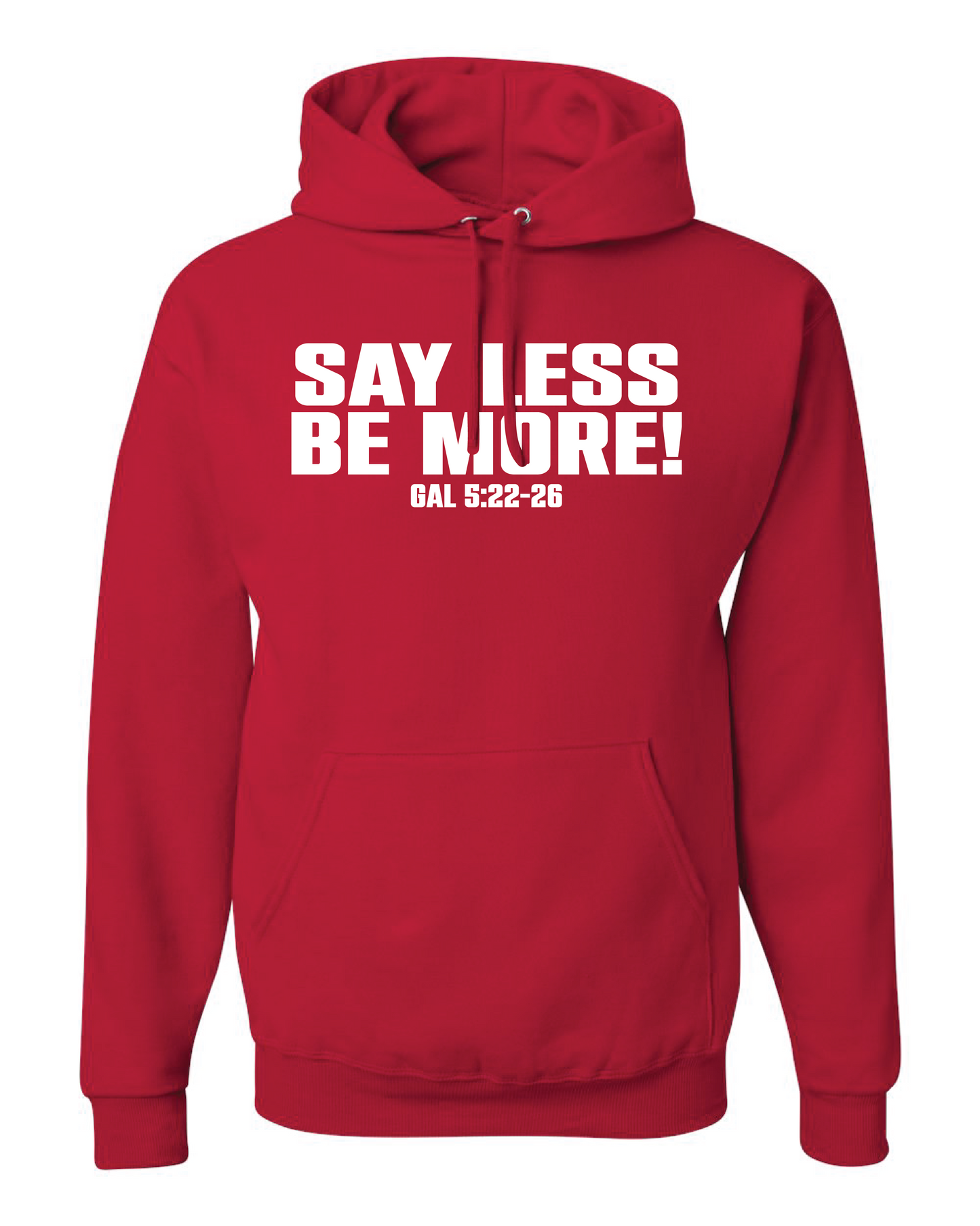 Say Less Hoodie
