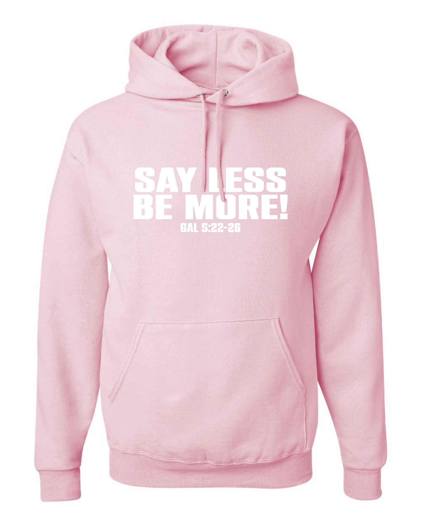 Say Less Hoodie