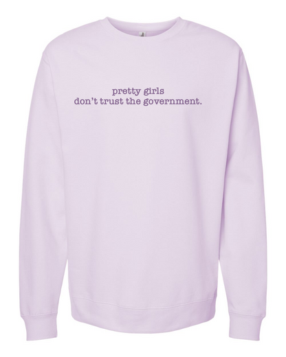 Pretty Girls Sweatshirt