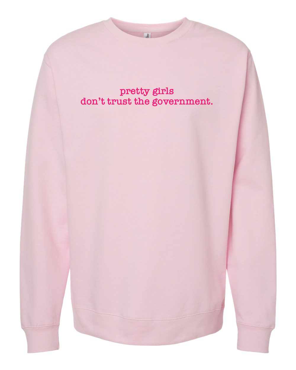 Pretty Girls Sweatshirt