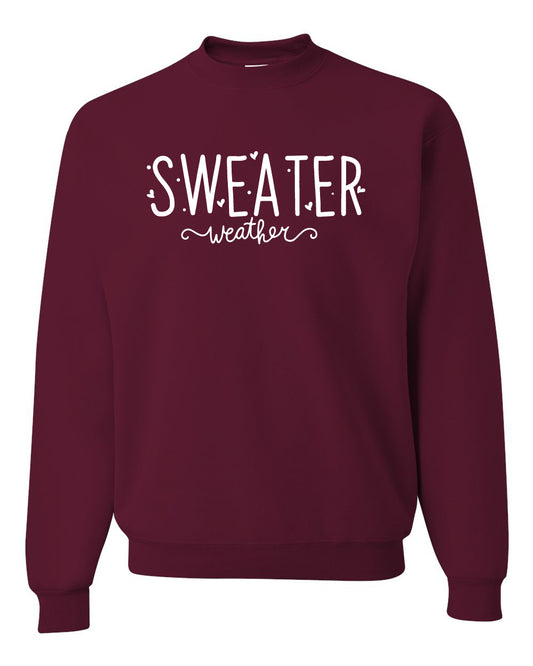 Sweater Weather Sweatshirt
